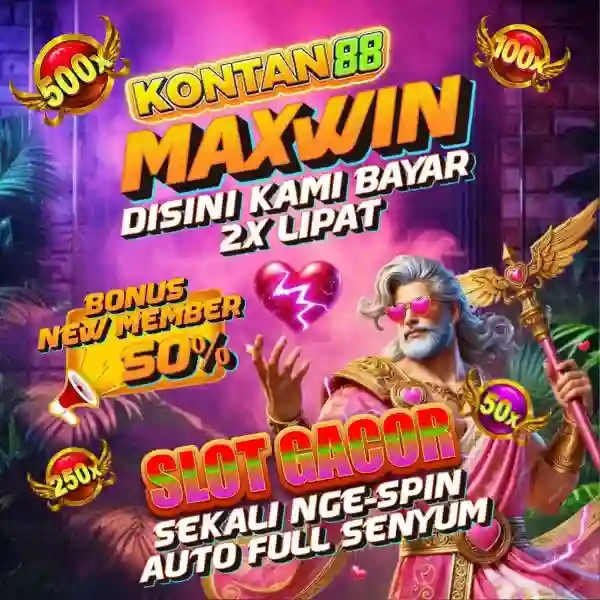 KONTAN88 : Situs Slotindo Situs Bandar Slot Gacor Hari Ini Bebas Maxwin Sensasional